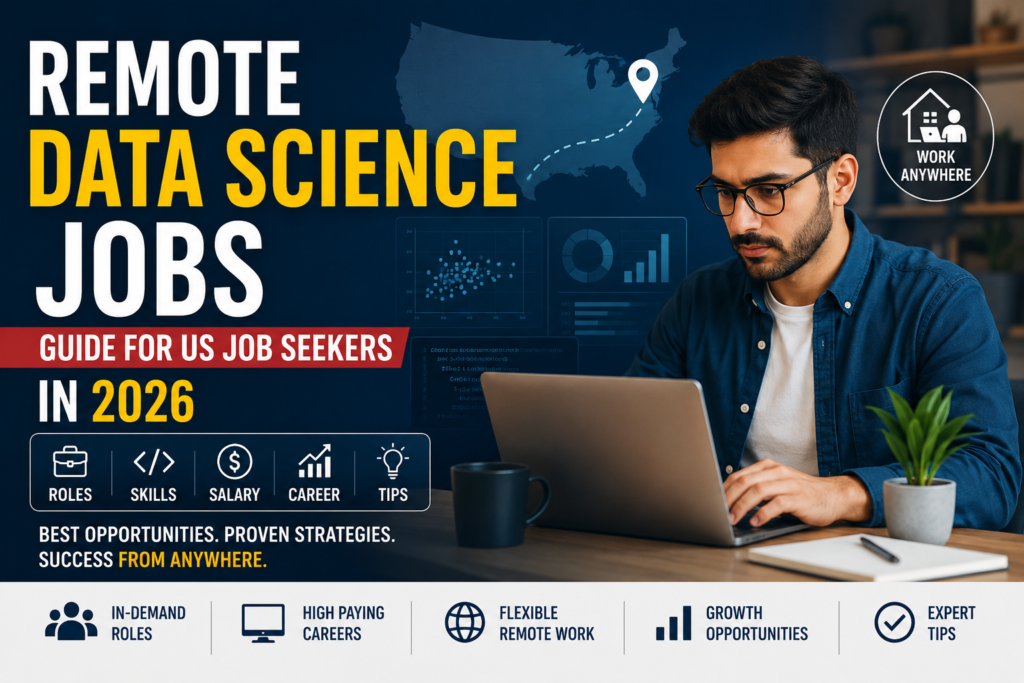 Remote data science jobs guide showing data analytics machine learning career skills salary and remote work opportunities in the US.